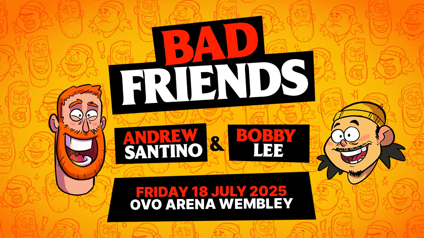 Bad Friends with Andrew Santino & Bobby Lee 